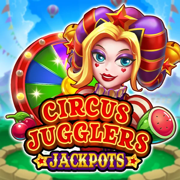 Microgaming : Circus Jugglers Jackpots - BIROPAY28